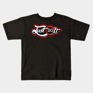 Just Do It Kids T-Shirt